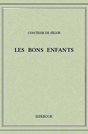 Résumé de Les bons enfants