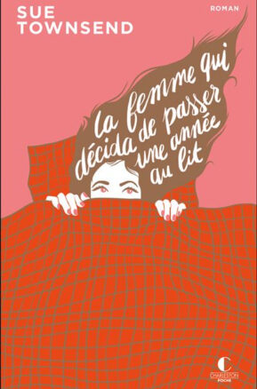 Résumé de La femme qui décida de passer une année au lit