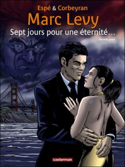 Résumé de Sept jours pour une éternité... (BD), tome 2