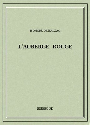 Résumé de L'Auberge rouge