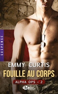 Résumé de Alpha OPS, tome 2 : Fouille au corps