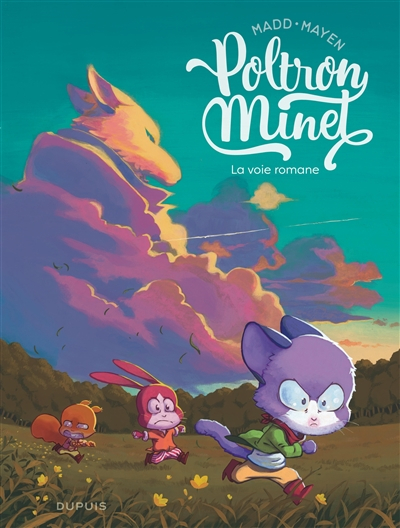 Résumé de Poltron Minet, tome 1 : La voie romane