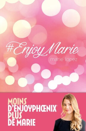 Résumé de #EnjoyMarie