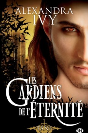 Résumé de Les Gardiens de l'éternité, tome 07 : Tane