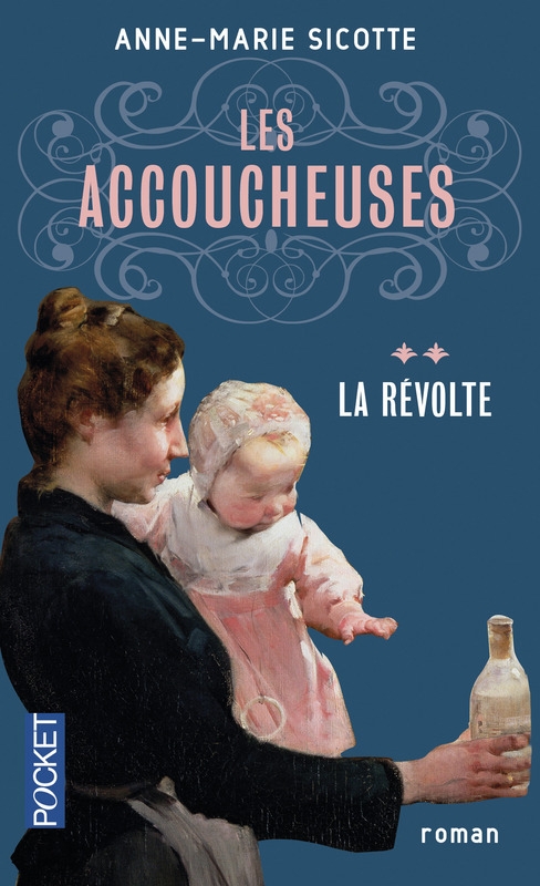 Résumé de Les accoucheuses, tome 2 : La révolte