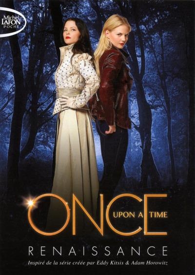 Résumé de Once upon a time, tome 1 : Renaissance