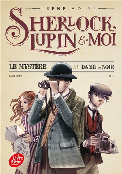 Résumé de Sherlock, Lupin & moi, tome 01 : Le mystère de la dame en noir