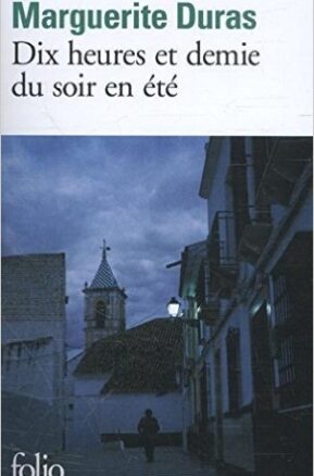 Résumé de Dix heures et demie du soir en été