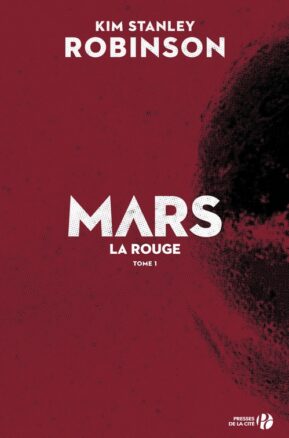Résumé de La Trilogie Martienne, tome 1 : Mars la Rouge