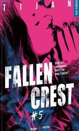 Résumé de Fallen crest, tome 5