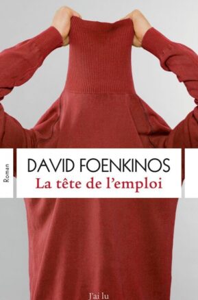 Résumé de La tête de l'emploi
