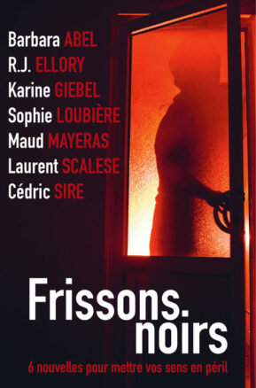 Résumé de Frissons noirs : 6 nouvelles pour mettre vos sens en péril
