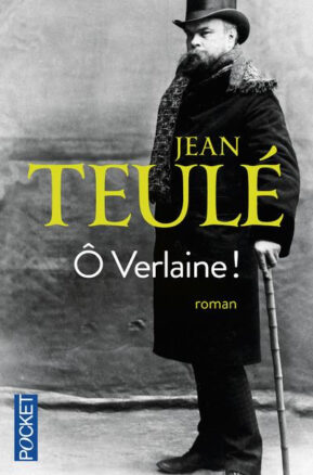 Résumé de Ô Verlaine !