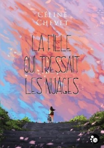 Résumé de La fille qui tressait les nuages