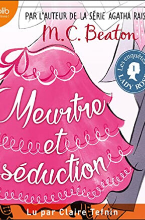 Résumé de Les enquêtes de Lady Rose, tome 1 : Meurtre et séduction