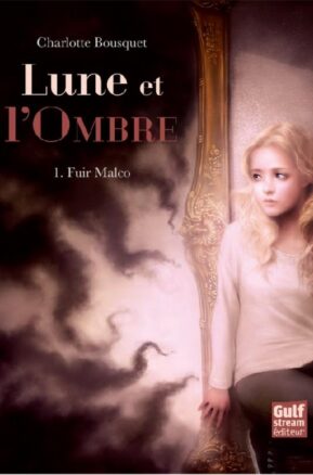 Résumé de Lune et l'ombre, tome 1 : Fuir Malco