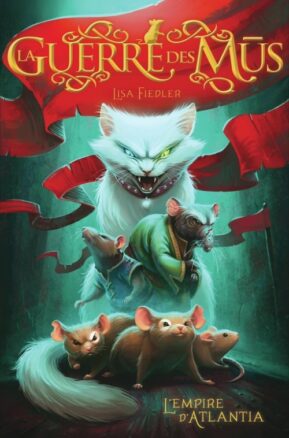 Résumé de La guerre des Mus, tome 1 : L'empire d'Atlantia