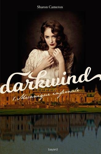 Résumé de Darkwind, tome 1 : Mécanique Infernale