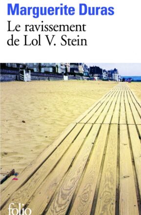 Résumé de Le ravissement de Lol V. Stein