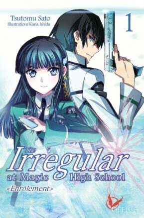 Résumé de The irregular at magic high school, tome 1 : Enrôlement