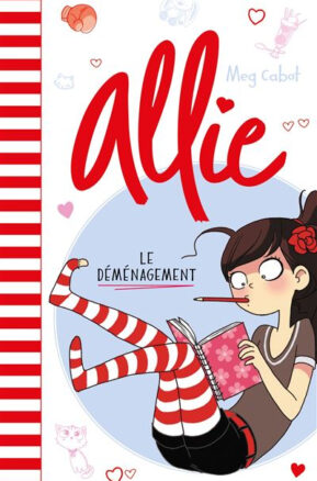 Résumé de Le carnet d'Allie / Allie Punchie, tome 1 : Le déménagement
