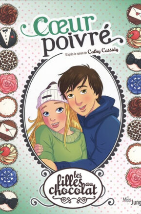 Résumé de Les filles au chocolat (BD), tome 09 : Coeur poivré