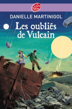 Résumé de Les Oubliés de Vulcain