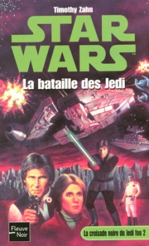 Résumé de Star Wars (Légendes) : La croisade noire du Jedi fou, tome 2 : La bataille des Jedi