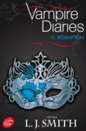 Résumé de Journal d'un vampire, tome 11 : Rédemption