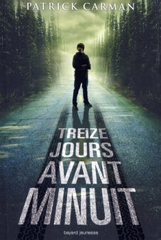 Résumé de Treize jours avant minuit