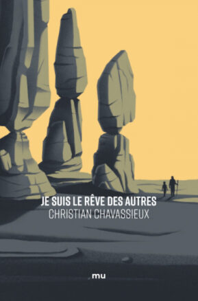 Résumé de Je suis le rêve des autres