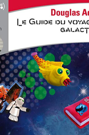 Résumé de Le Guide Galactique / H2G2, tome 1 : Guide du routard galactique / Le guide galactique / Le routard galactique / Le guide du voyageur galactique