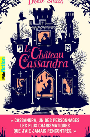 Résumé de Le Château de Cassandra / Trois femmes dans un château