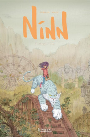 Résumé de Ninn, tome 5 : Magic City