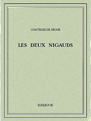 Résumé de Les deux nigauds