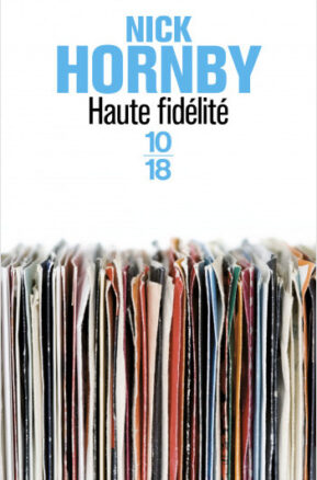 Résumé de Haute Fidélité