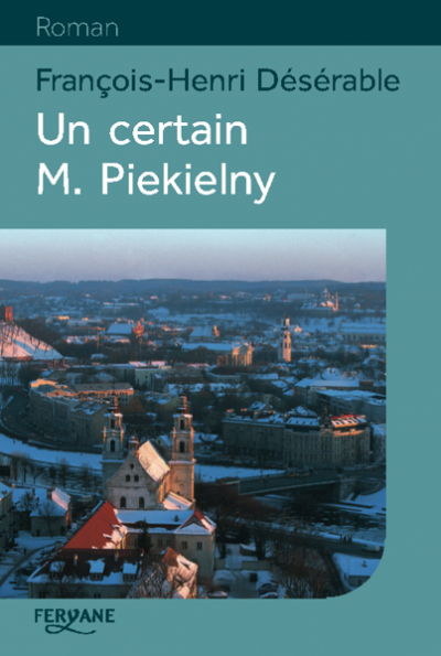 Résumé de Un certain M. Piekielny