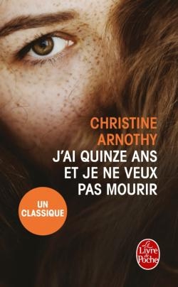 Résumé de J'ai quinze ans et je ne veux pas mourir