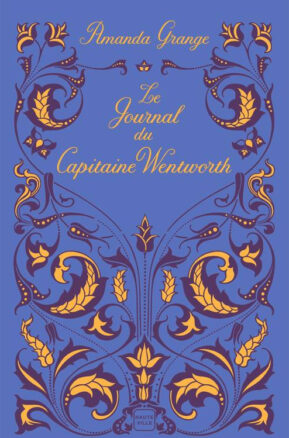 Résumé de Le journal du Capitaine Wentworth