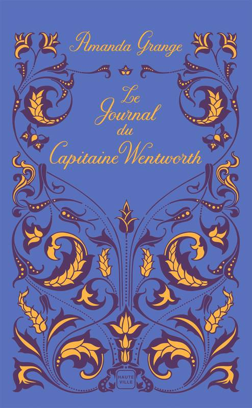 Résumé de Le journal du Capitaine Wentworth