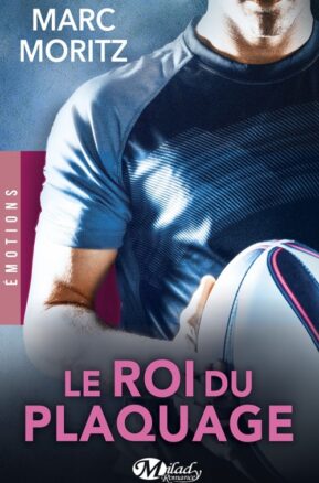 Résumé de Le roi du plaquage