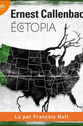 Résumé de Écotopia