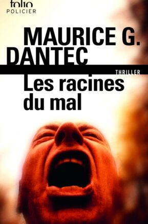 Résumé de Les Racines du Mal
