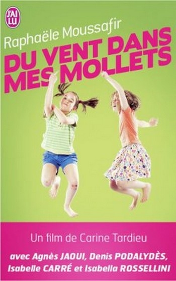 Résumé de Du vent dans mes mollets