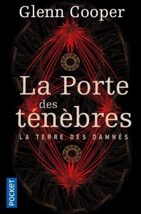 Résumé de La terre des damnés, tome 1 : La porte des ténèbres