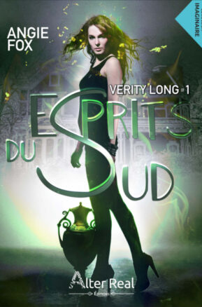 Résumé de Verity Long, tome 1 : Esprits du Sud