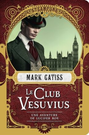 Résumé de Lucifer Box, tome 1 : Le Club Vesuvius