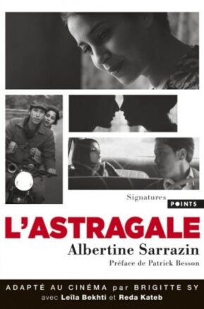 Résumé de L'astragale