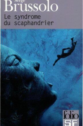 Résumé de Le syndrome du scaphandrier