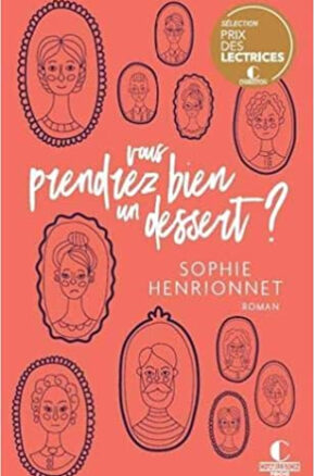 Résumé de Vous prendrez bien un dessert ?